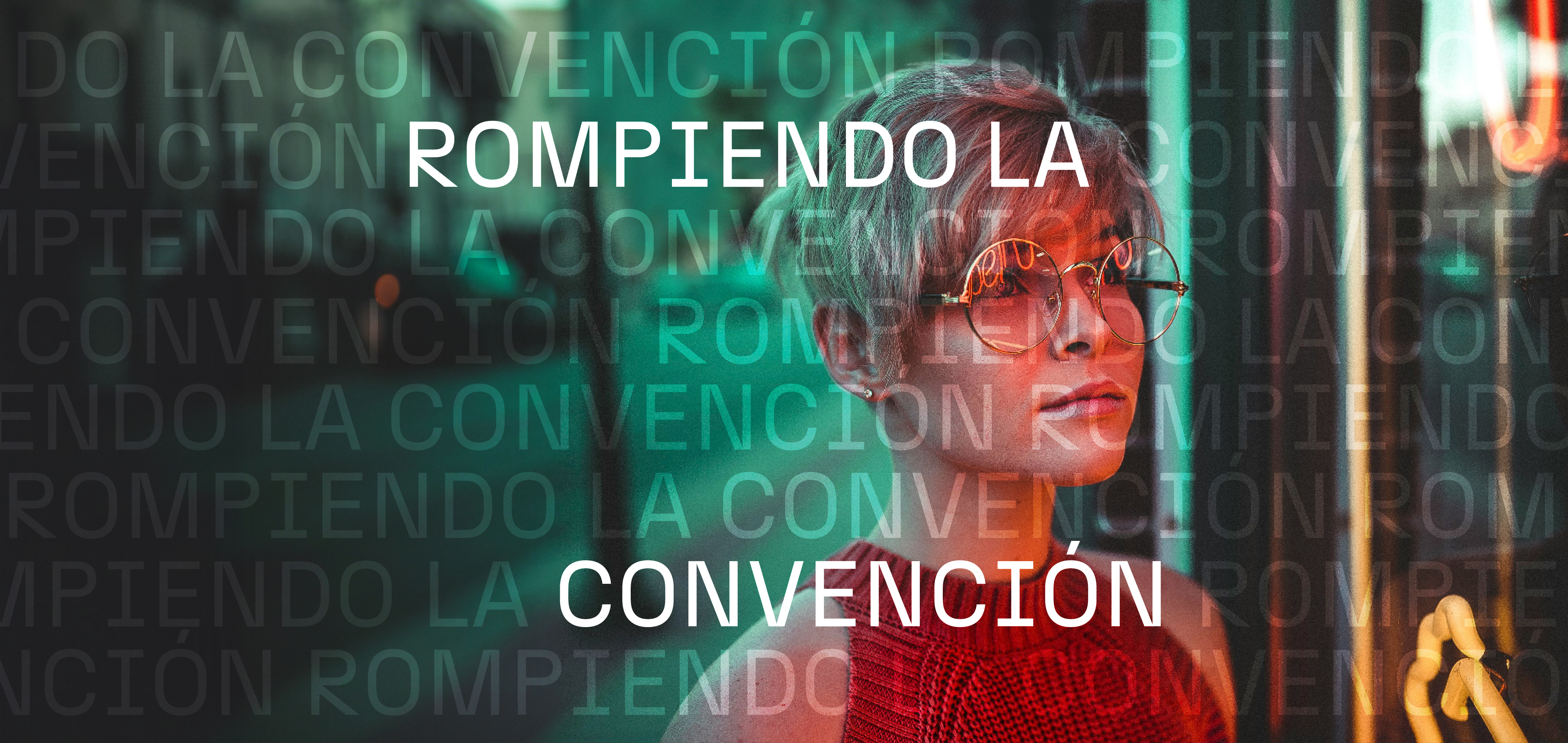 Rompiendo la convencion